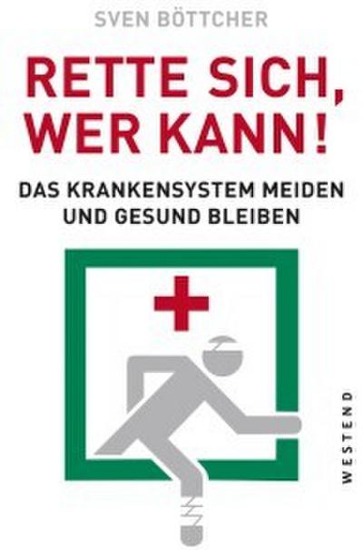 Rette sich, wer kann