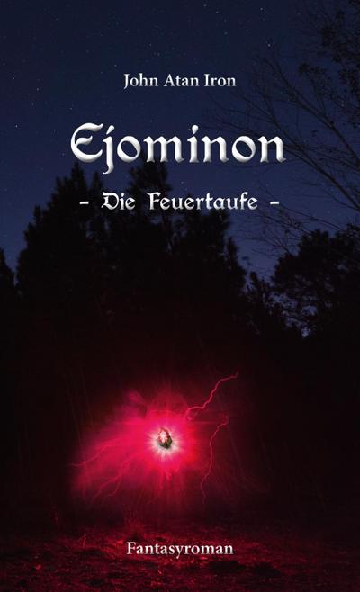 Ejominon - Die Feuertaufe