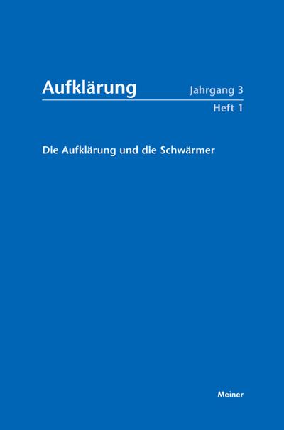 Die Aufklärung und die Schwärmer