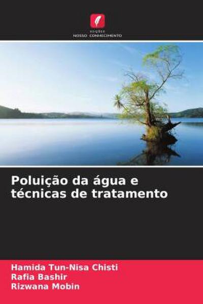 Poluição da água e técnicas de tratamento