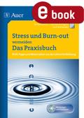 Stress und Burn-out vermeiden