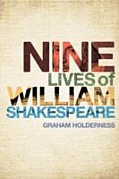 Nine Lives of William Shakespeare