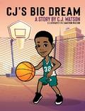 CJ’s Big Dream