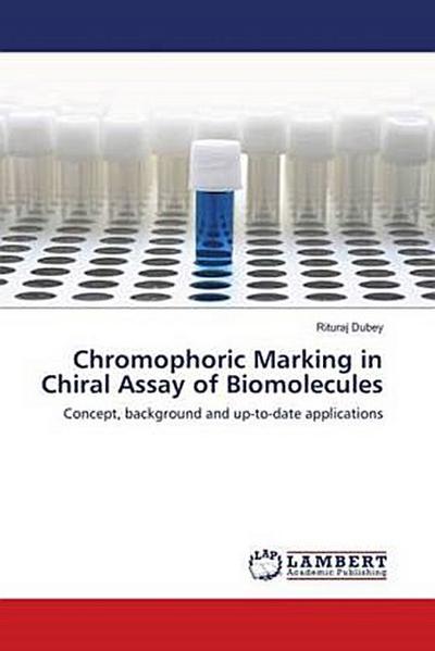 Chromophoric Marking in Chiral Assay of Biomolecules