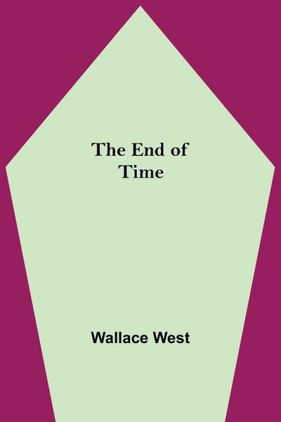 The End Of Time