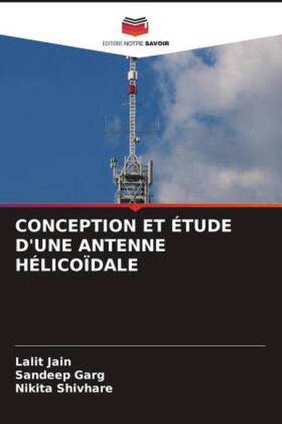 CONCEPTION ET ÉTUDE D’UNE ANTENNE HÉLICOÏDALE