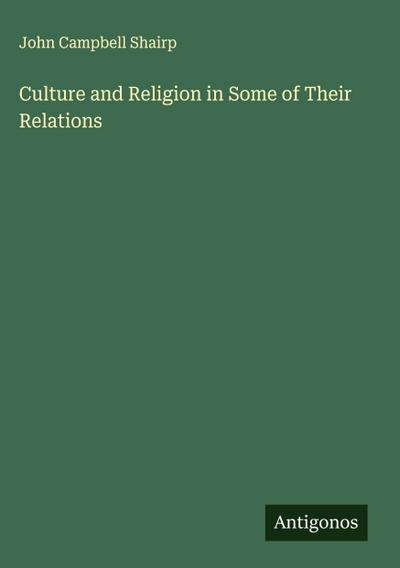 Culture and Religion in Some of Their Relations