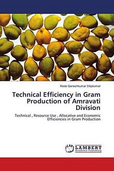 Technical Efficiency in Gram Production of Amravati Division