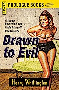 Drawn to Evil