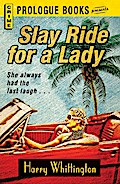 Slay Ride for a Lady
