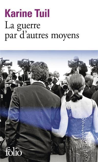 La guerre par d’autres moyens