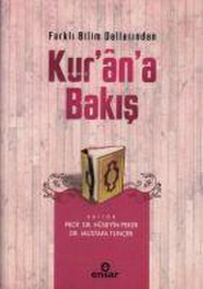 Farkli Bilim Dallarindan Kurana Bakis