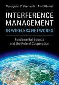 Interference Management in Wireless Networks
