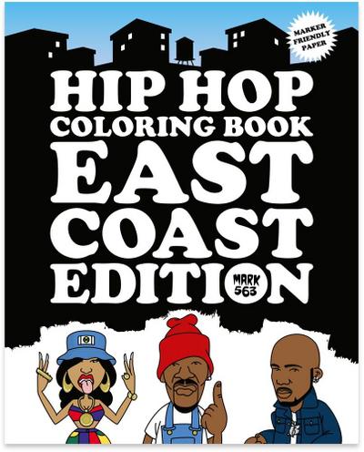 Hip Hop Coloring Book: East Coast Edition