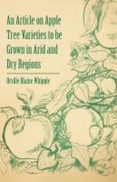 An Article on Apple Tree Varieties to Be Grown in Arid and Dry Regions