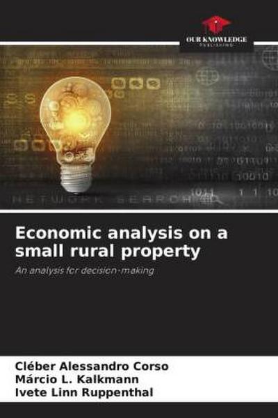 Economic analysis on a small rural property