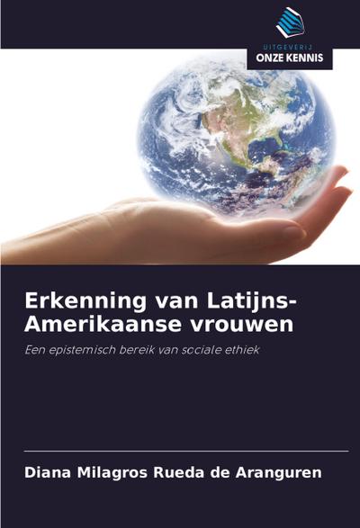Erkenning van Latijns-Amerikaanse vrouwen