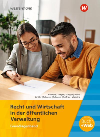Ausbildung in der öffentlichen Verwaltung. Recht und Wirtschaft Grundlagenband