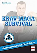 Krav Maga Survival: Nahkampftraining der Eliteeinheiten