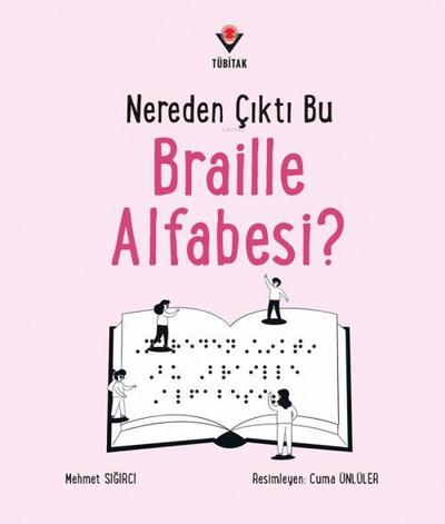 Nereden Cikti Bu Braille Alfabesi