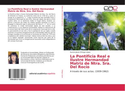 La Pontificia Real e Ilustre Hermandad Matriz de Ntra. Sra. Del Rocío