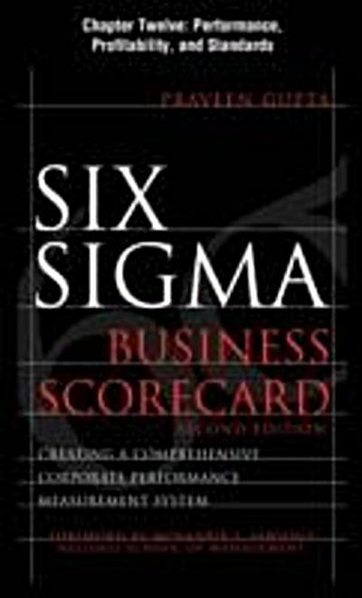 Six Sigma Business Scorecard, Chapter 12