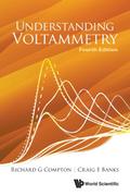 UNDERSTAND VOLTAMMETRY (4TH ED)
