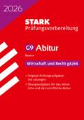 STARK Wirtschaft/Recht gA/eA - Abitur 2026 Bayern - Prüfungsvorbereitung