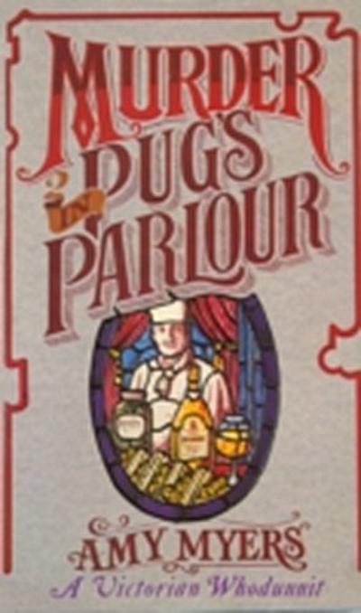 Murder in Pug’s Parlour (Auguste Didier Mystery 1)