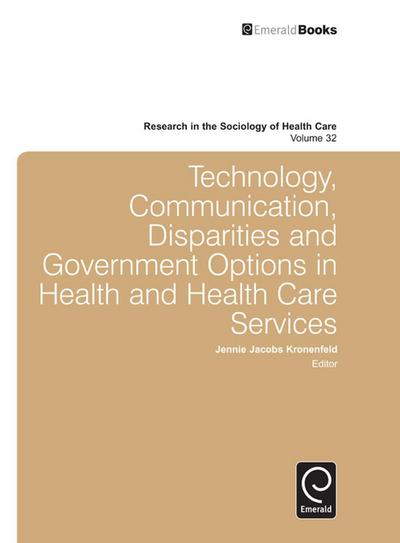 Technology, Communication, Disparities and Government Options in Health and Health Care Services