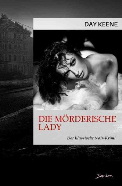 Die mörderische Lady