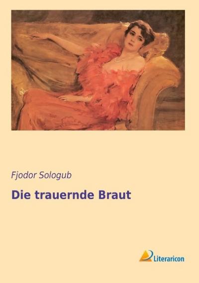 Die trauernde Braut