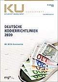 Deutsche Kodierrichtlinien mit MDK-Kommentierung 2020: Allgemeine und spezielle Kodierrichtlinien für die Verschlüsselung von Krankheiten und Prozeduren