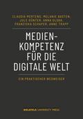 Medienkompetenz für die digitale Welt