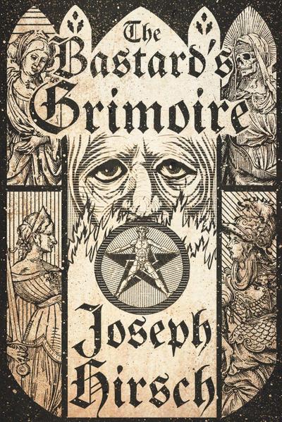 The Bastard’s Grimoire