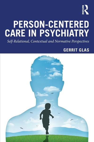 Person-Centred Care in Psychiatry