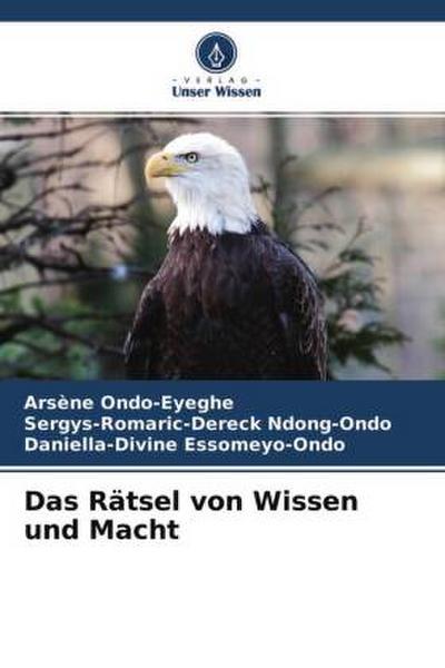Das Rätsel von Wissen und Macht