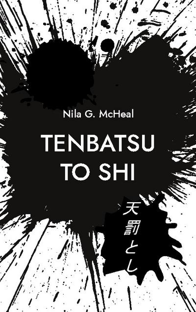 TENBATSU TO SHI