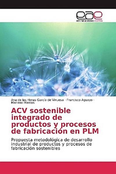 ACV sostenible integrado de productos y procesos de fabricación en PLM