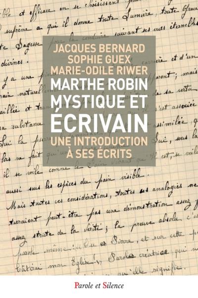 Marthe Robin, mystique et écrivain