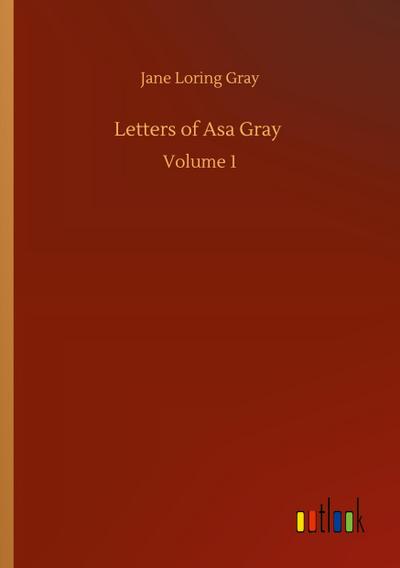 Letters of Asa Gray