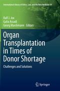 Organ Transplantation in Times of Donor Shortage