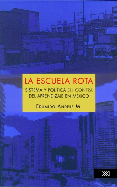 La escuela rota