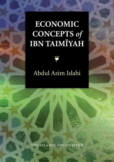 Economic Concepts of Ibn Taimiyah