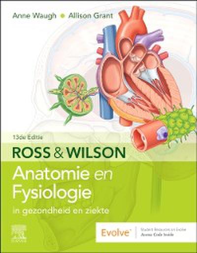 Ross and Wilson Anatomie en Fysiologie in gezondheid en ziekte - E-Book
