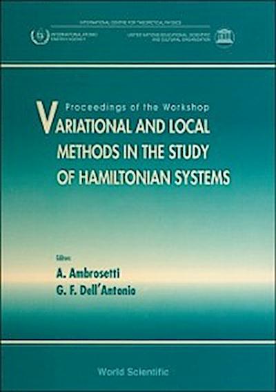 Variational And Local Methods In The Study Of Hamiltonian Systems - Proceedings Of The Workshop