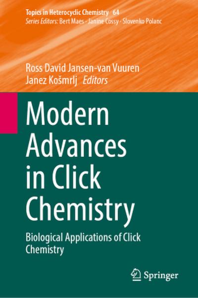 Modern Advances in Click Chemistry