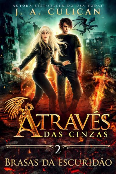 Brasas da escuridão (Através das cinzas, #2)