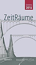 ZeitRäume 2016 (Potsdamer Almanach des Zentrums für Zeithistorische Forschung)