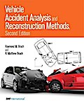 Vehicle Accident Analysis and Reconstruction Methods, Second Edition